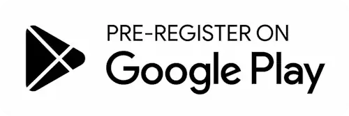 Pre-register on Google Play